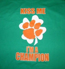 Kiss Me I'm a Champion t-shirt